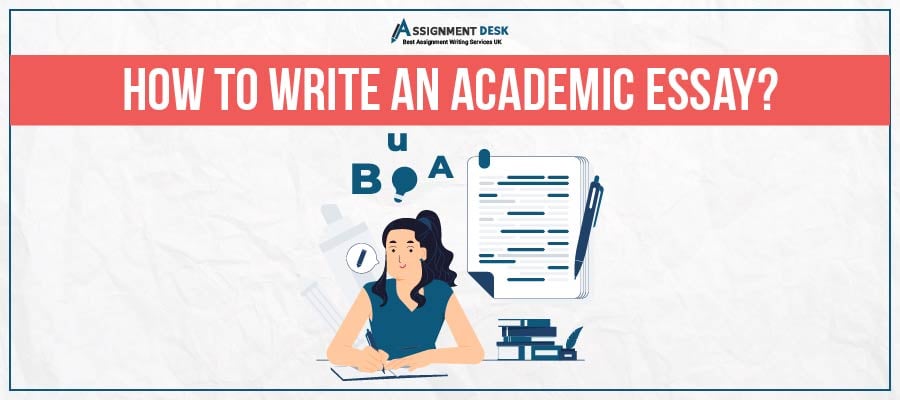 How to Write a Top-Notch Academic Essay? An Expert's Approach!